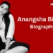 Anangsha Biswas